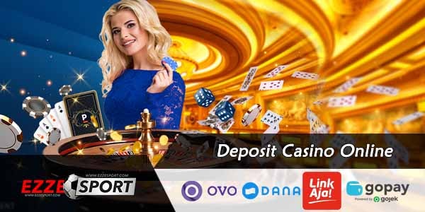 Deposit Casino Online Indonesia